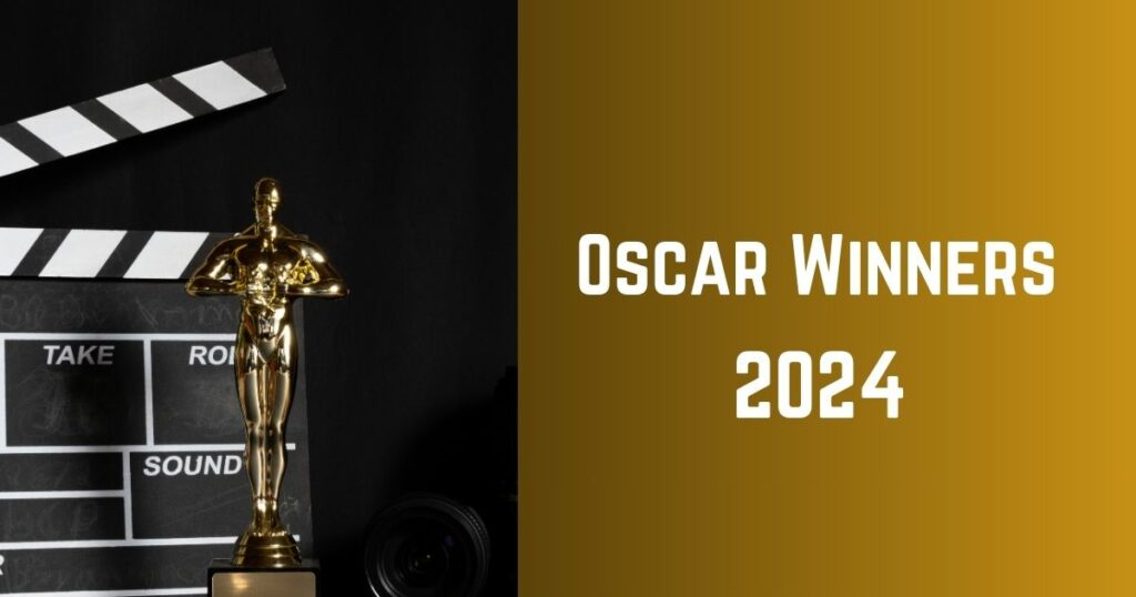 Oscar Winners 2024 list