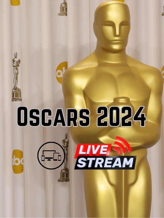 Oscars 2024 live stream