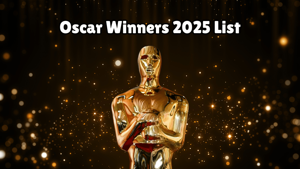 Oscar Winners 2025 List